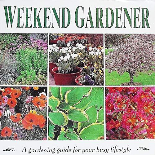 Imagen de archivo de Weekend Gardener a la venta por Better World Books