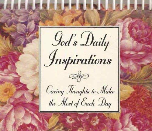 God's Daily Inspirations: Caring Thoughts to Make the Most of Each Day (9780785325246) by Gary Wilde
