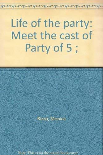 Beispielbild fr Life of the party: Meet the cast of Party of 5 ; zum Verkauf von Wonder Book