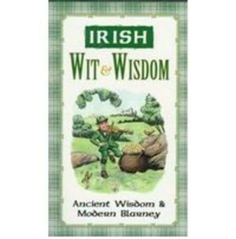 Stock image for Irish Wit & Wisdom for sale by SecondSale