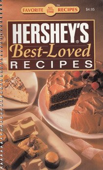 Stock image for Hershey's Best-Loved Recipes for sale by Wonder Book