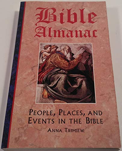 Stock image for Bible Almanac (1) (People, Places & Events in the Bible) for sale by Your Online Bookstore