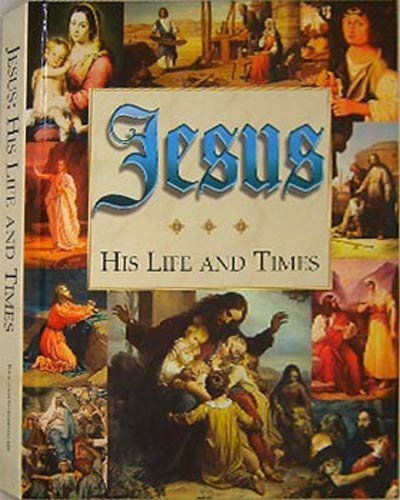 Imagen de archivo de Jesus : His Life and Times a la venta por Better World Books: West