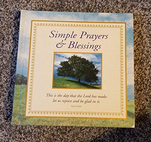 Beispielbild fr Simple Prayers and Blessings zum Verkauf von Better World Books