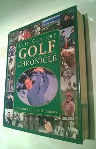 Beispielbild fr 20th century golf chronicle zum Verkauf von SecondSale