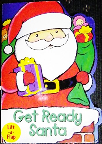 Imagen de archivo de Get Ready Santa a la venta por Once Upon A Time Books