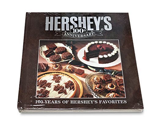 Stock image for Hershey's 100th Anniversary 100 Years of Hershey's Favorites for sale by Gulf Coast Books