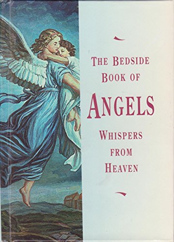 Beispielbild fr The Bedside Book of Angels zum Verkauf von HPB-Ruby