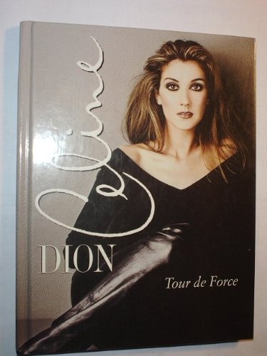 9780785333524: Celine Dion: Tour De Force