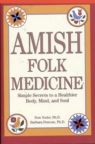 Imagen de archivo de Amish Folk Medicine a la venta por Caspian Books