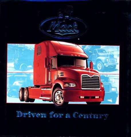 MACK: DRIVEN FOR A CENTURY