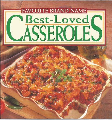 Imagen de archivo de Best-Loved Casseroles a la venta por Better World Books
