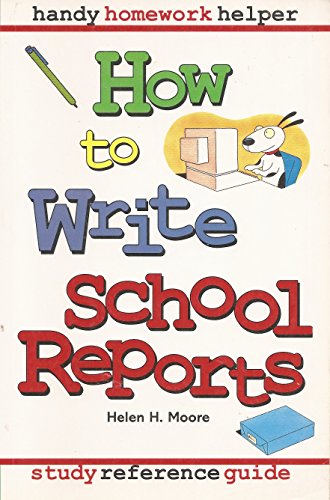 Stock image for How to write school reports (Handy homework helper) for sale by Wonder Book