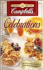 Beispielbild fr Campbell's Celebrations - 60 All-Occasion Meal Ideas (Spiral Bound) (Favorite All Time Recipes) zum Verkauf von Wonder Book