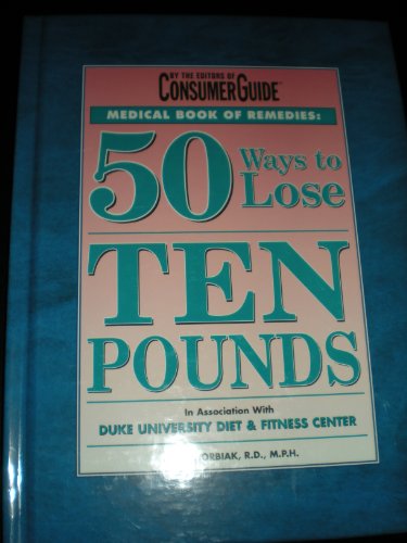 Beispielbild fr Medical Book of Remedies: 50 Ways to Lose Ten Pounds zum Verkauf von Wonder Book