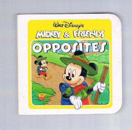 Beispielbild fr Mickey & Friends Opposites zum Verkauf von SecondSale