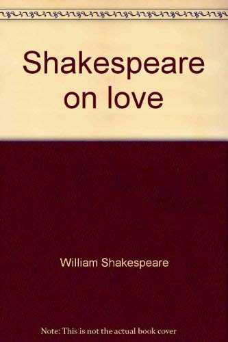 9780785339892: Shakespeare on love