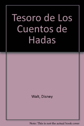 Tesoro de Los Cuentos de Hadas (Spanish Edition) - Walt, Disney