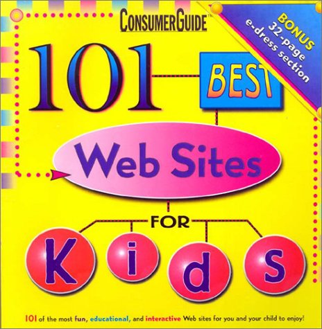 Imagen de archivo de 101 Best Web Sites for Kids a la venta por Wonder Book