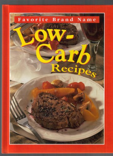 Imagen de archivo de Favorite Brand Name Low-Carb Recipes a la venta por Better World Books: West