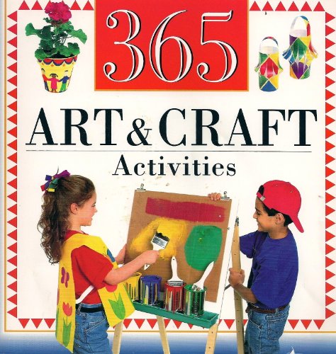Beispielbild fr 365 art & craft activities zum Verkauf von Wonder Book
