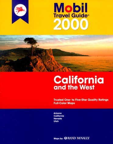 Stock image for Mobil 2000 Travel Guide Californian and the West for sale by Better World Books: West