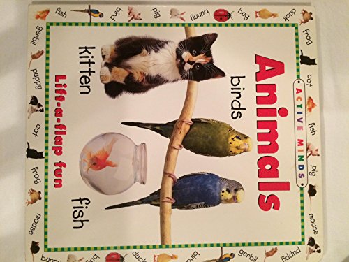 Stock image for Animals: Lift-a-flap fun (Active minds) for sale by Hawking Books