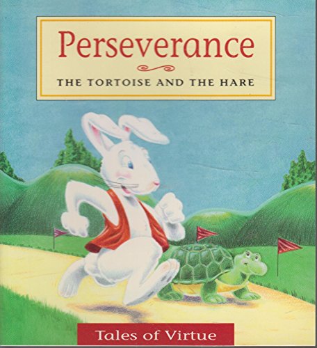 Beispielbild fr Perseverance: The Tortoise and the Hare zum Verkauf von SecondSale