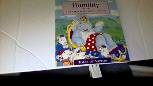 Stock image for Humility : The Emperor's New Clothes for sale by Better World Books: West