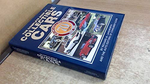 Beispielbild fr The Complete Book of Collectible Cars: 70 Years of Blue Chip Auto Investments, 1930-2000 zum Verkauf von Reliant Bookstore