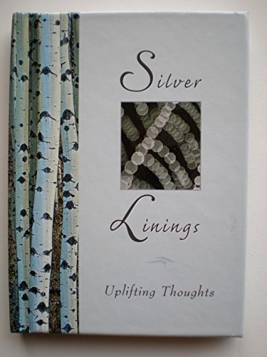 Stock image for Silver Linings: Uplifting Thoughts (New Seasons) for sale by Wonder Book