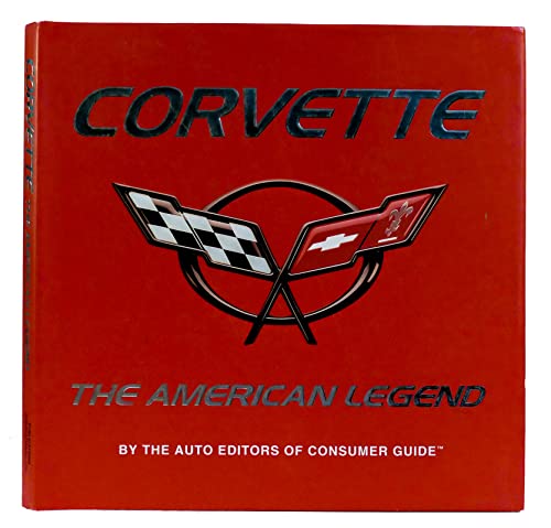 Corvette: The American Legend