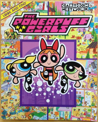Stock image for The Powerpuff Girls: Look and Find for sale by ThriftBooks-Atlanta