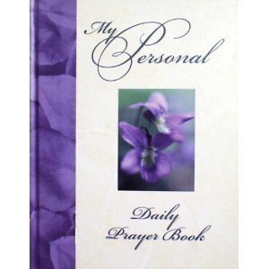 Beispielbild fr My Personal Daily Prayer Book zum Verkauf von Better World Books