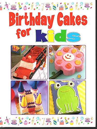 Beispielbild fr Birthday Cakes for Kids zum Verkauf von Better World Books