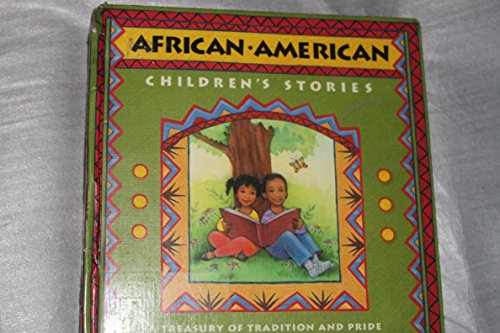 Beispielbild fr African-American Children's Stories: A Treasury of Tradition and Pride zum Verkauf von Books of the Smoky Mountains