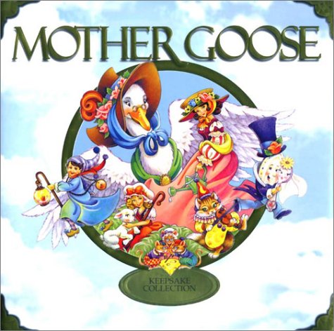 Stock image for Mother Goose Keepsake Collection for sale by Ergodebooks