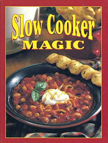 Beispielbild fr Slow Cooker Magic (Favorite Brand Name Recipes) zum Verkauf von Better World Books