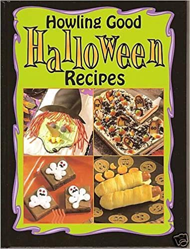 Stock image for Howling Good Halloween Recipes for sale by SecondSale