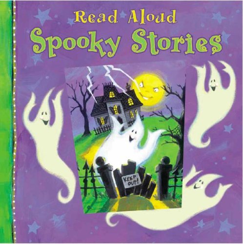 Beispielbild fr Read Aloud Spooky Stories [With Glow-In-The-Dark Ghosts on Cover] zum Verkauf von WorldofBooks