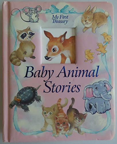 Beispielbild fr Baby Animal Stories (My First Treasury) zum Verkauf von ThriftBooks-Dallas