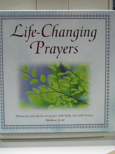 Beispielbild fr Life-Changing Prayers zum Verkauf von Wonder Book