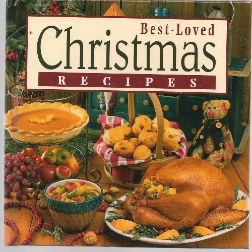 Imagen de archivo de Best-Loved Christmas Recipes a la venta por Better World Books