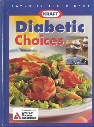 Stock image for Kraft Diabetic Choices for sale by Better World Books