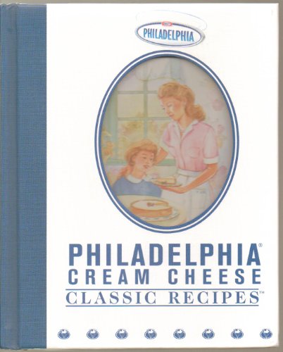 Beispielbild fr Philadelphia Cream Cheese Classic Recipes zum Verkauf von SecondSale