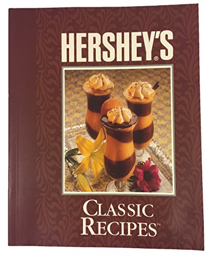 Stock image for Hershey's Classic Recipes for sale by Ergodebooks