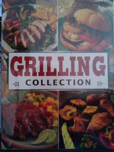 Beispielbild fr Grilling Collection zum Verkauf von Better World Books: West