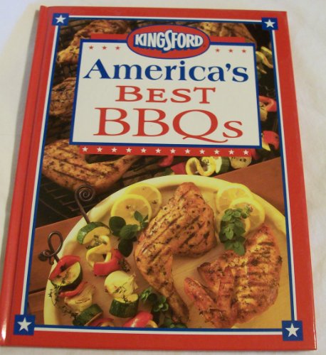 Stock image for Kingsford America's Best BBQ's for sale by Top Notch Books