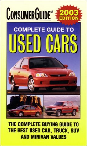 2003 Complete Guide to Used Cars (9780785372813) by Consumer Guide