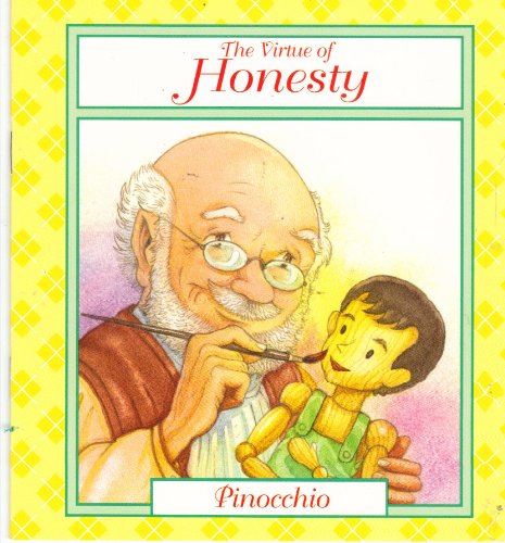 Imagen de archivo de The Virtue of Honesty;Pinocchio (Tales of Virtue) a la venta por Wonder Book